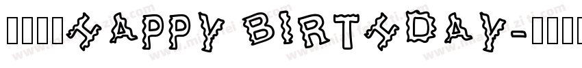 童年字体HAPPY BIRTHDAY字体转换